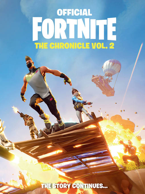 Title details for Official Fortnite: The Chronicle, Volume 2 by Epic Games - Wait list